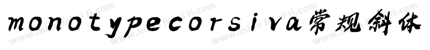 monotype corsiva常规斜体字体转换